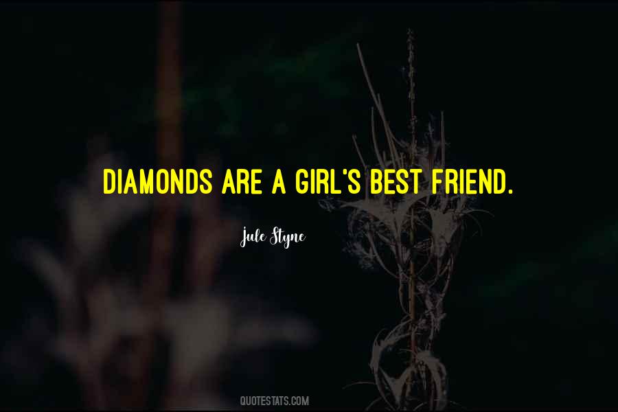 Girl Best Friend Quotes #994343