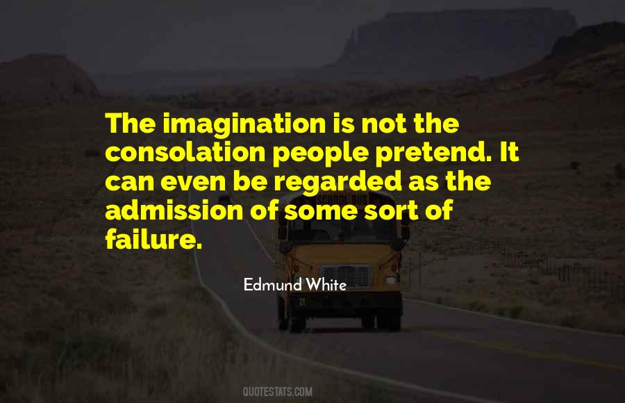 Failure Of The Imagination Quotes #1134273