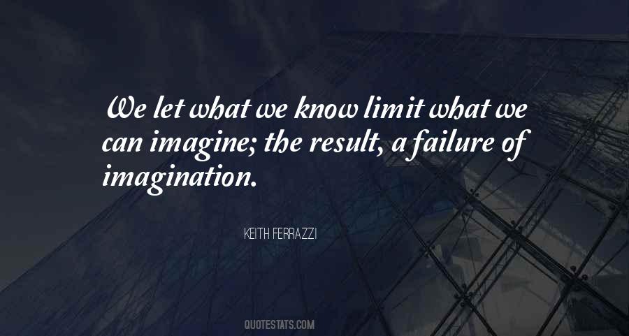 Failure Of The Imagination Quotes #1864030