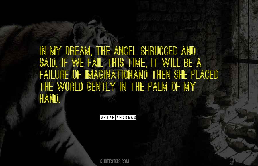 Failure Of The Imagination Quotes #728067