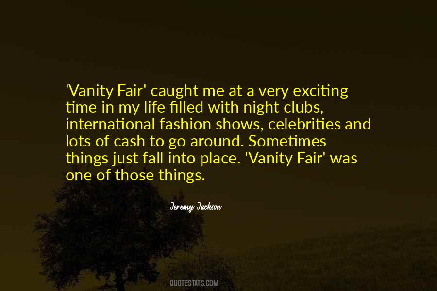 Sometimes Things Just Fall Into Place Quotes #752435
