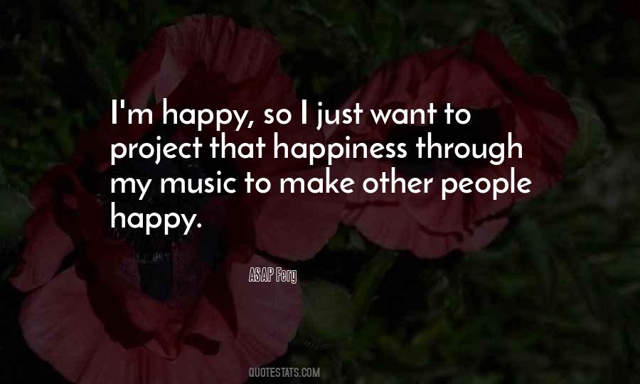 Happiness Music Quotes #1019103