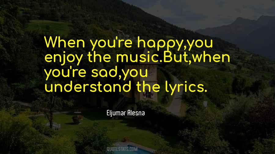 Happiness Music Quotes #1167630