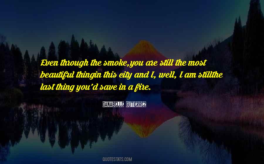 You Are The Most Beautiful Quotes #1717799