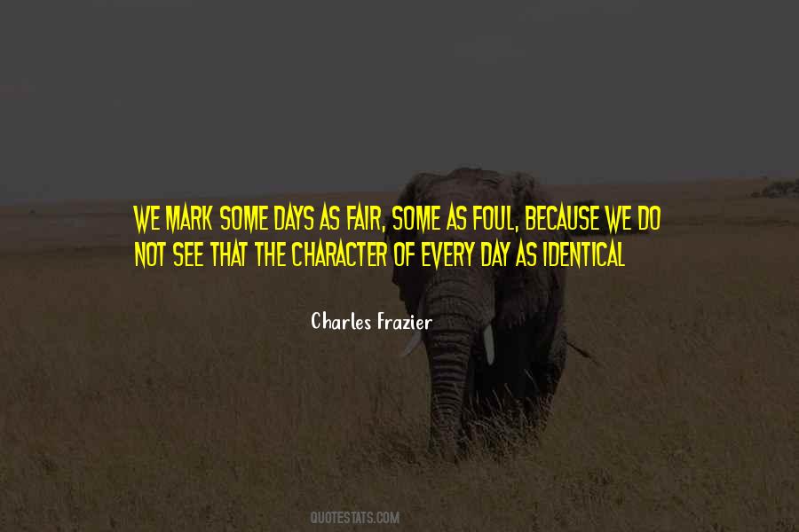 Fair Is Foul And Foul Is Fair Quotes #314748