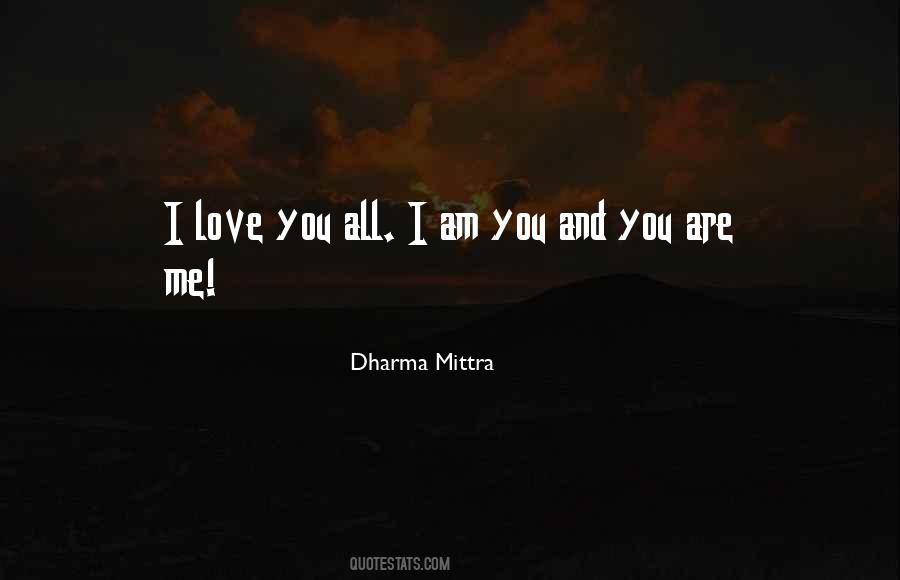 You Are Me Quotes #294494