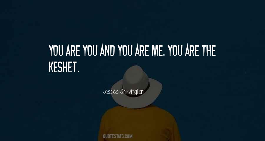 You Are Me Quotes #606466