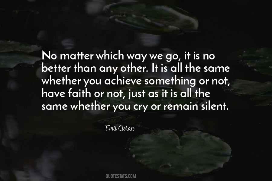 Just Remain Silent Quotes #1232314