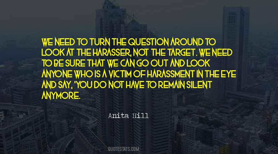 Just Remain Silent Quotes #1658297