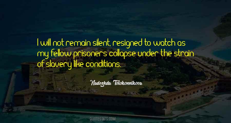 Just Remain Silent Quotes #707121