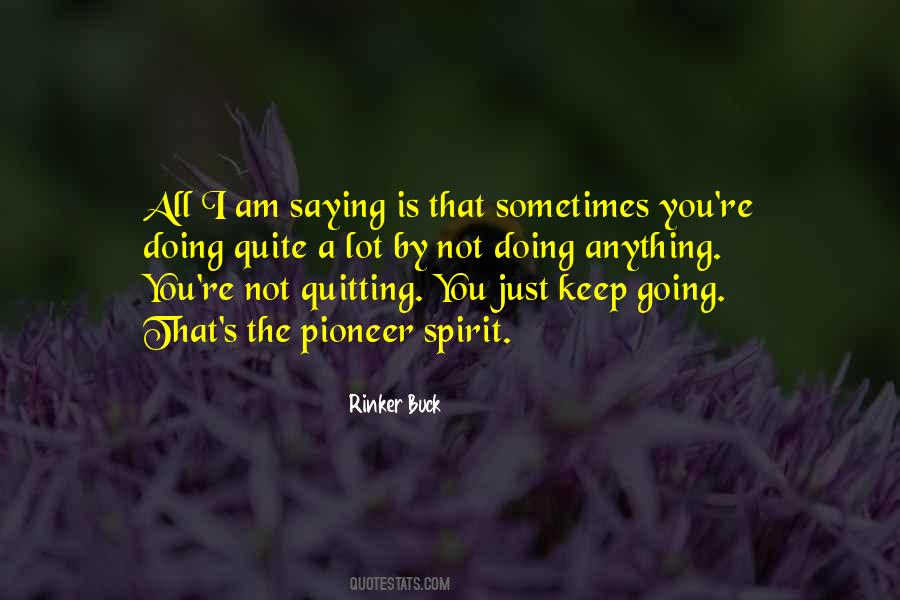 I Am Quitting Quotes #1613390