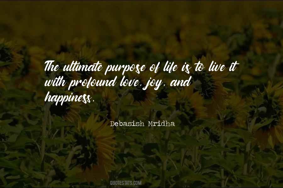 Love Joy And Happiness Quotes #1459758