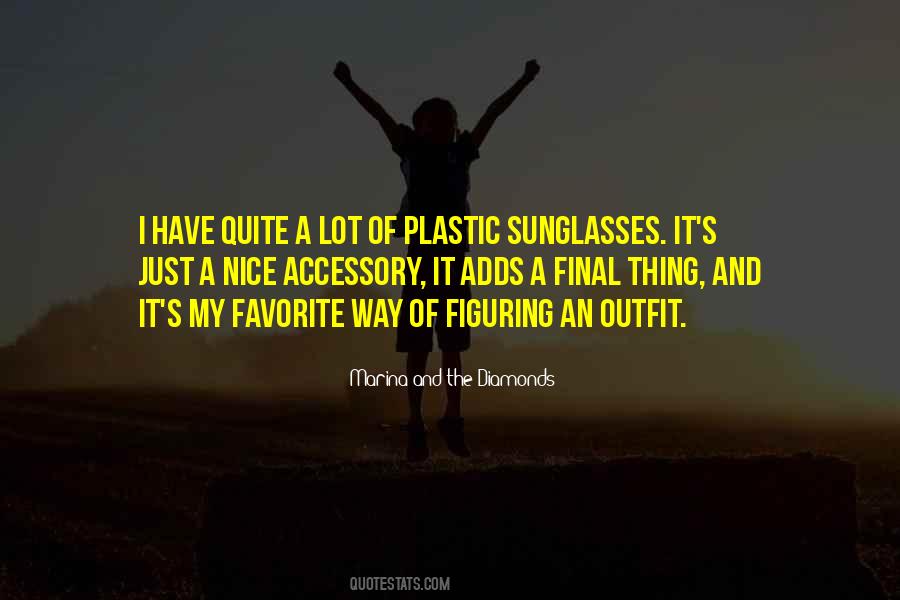 Nice Outfit Quotes #807778