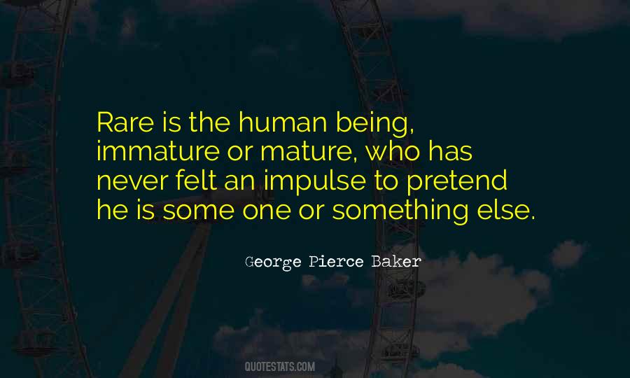 Pretend To Be Someone Else Quotes #65833