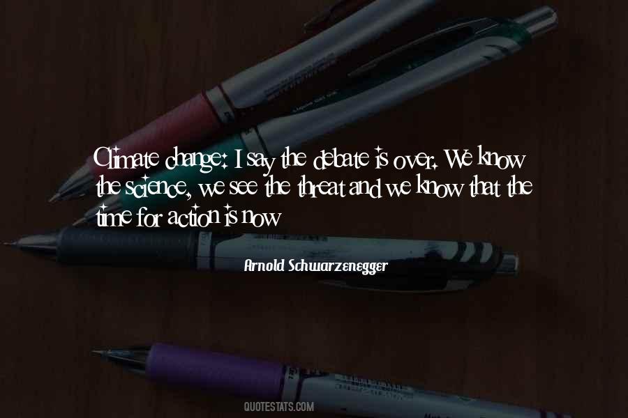 The Time For Change Is Now Quotes #1186297