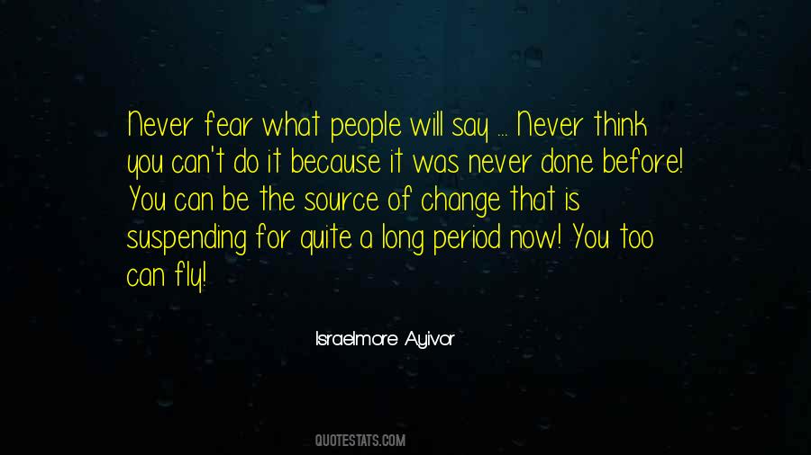 The Time For Change Is Now Quotes #1410830