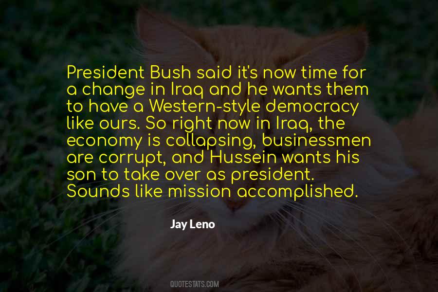 The Time For Change Is Now Quotes #8566