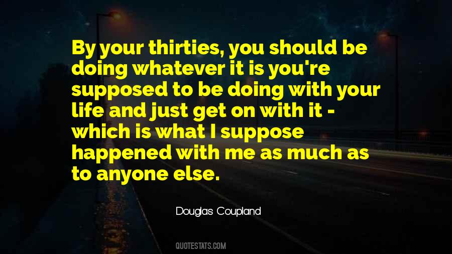 You Should Be With Me Quotes #1093489