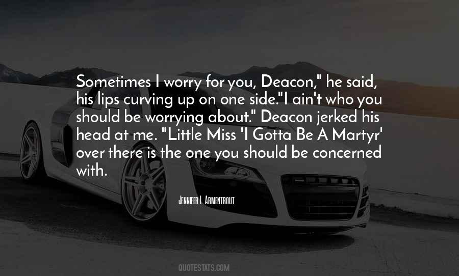 You Should Be With Me Quotes #1381324