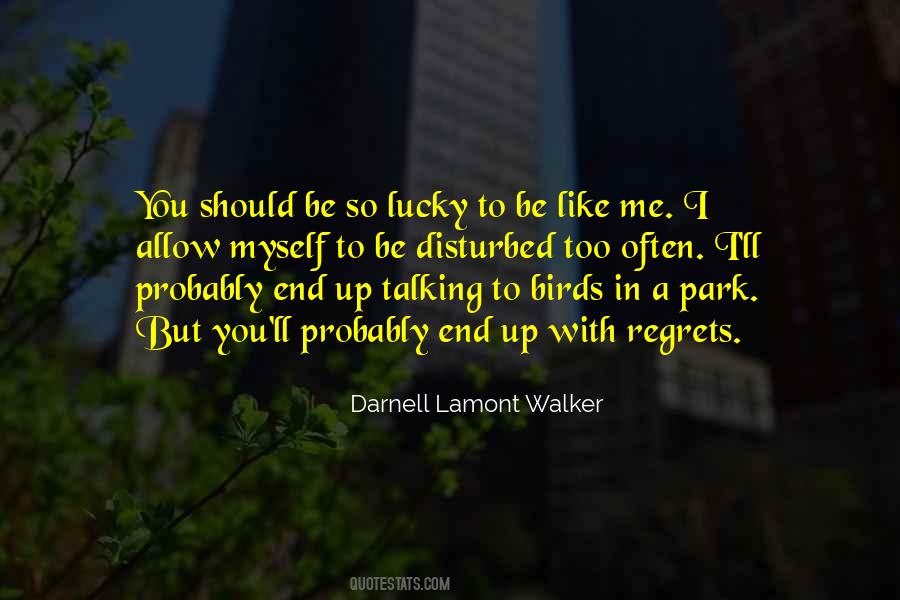 You Should Be With Me Quotes #622131