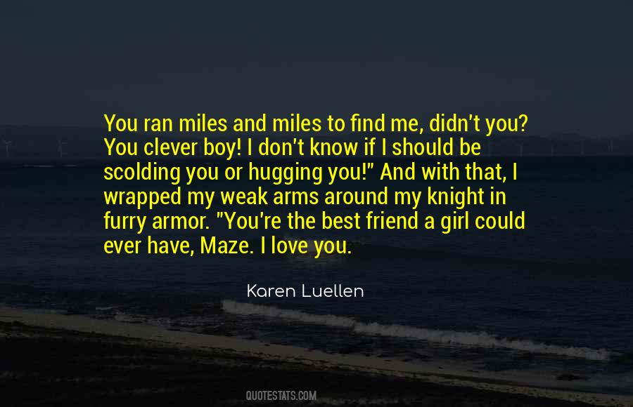 You Should Be With Me Quotes #762883