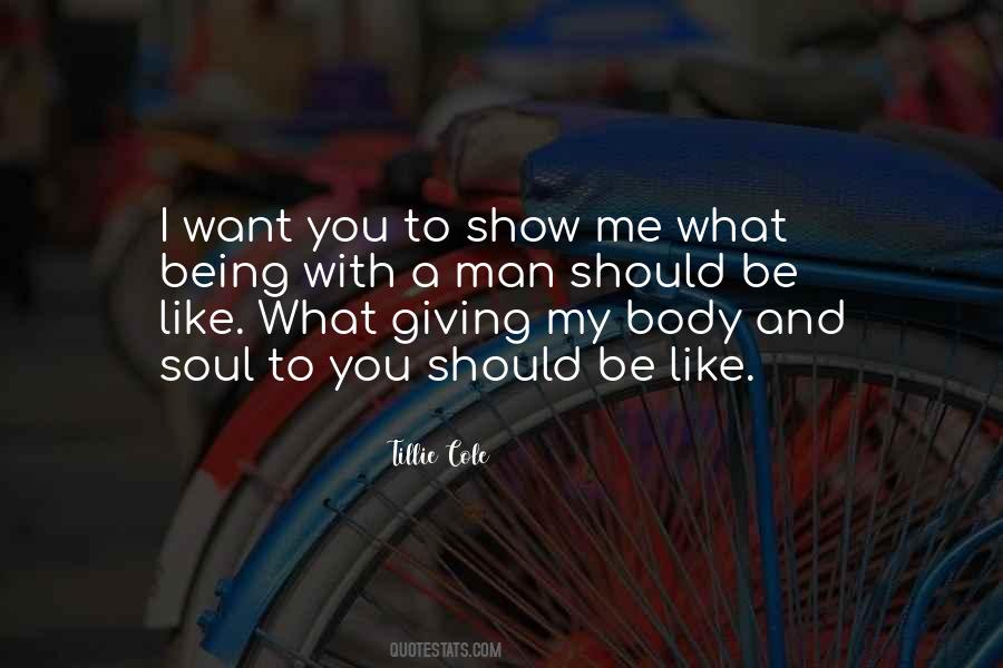 You Should Be With Me Quotes #765284