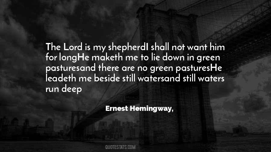 I Shall Not Want Quotes #1878438