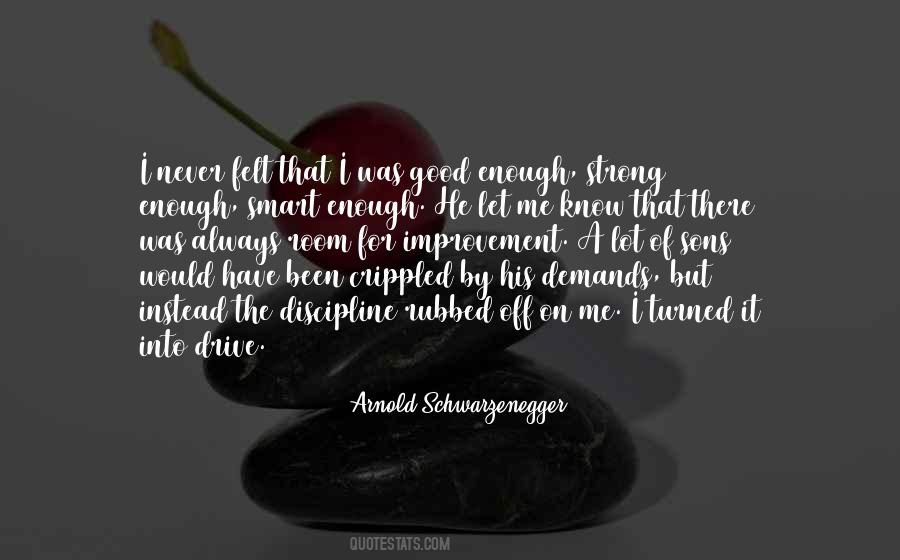There Is Always Room For Improvement Quotes #1529177