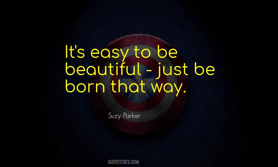 Born That Way Quotes #1601101