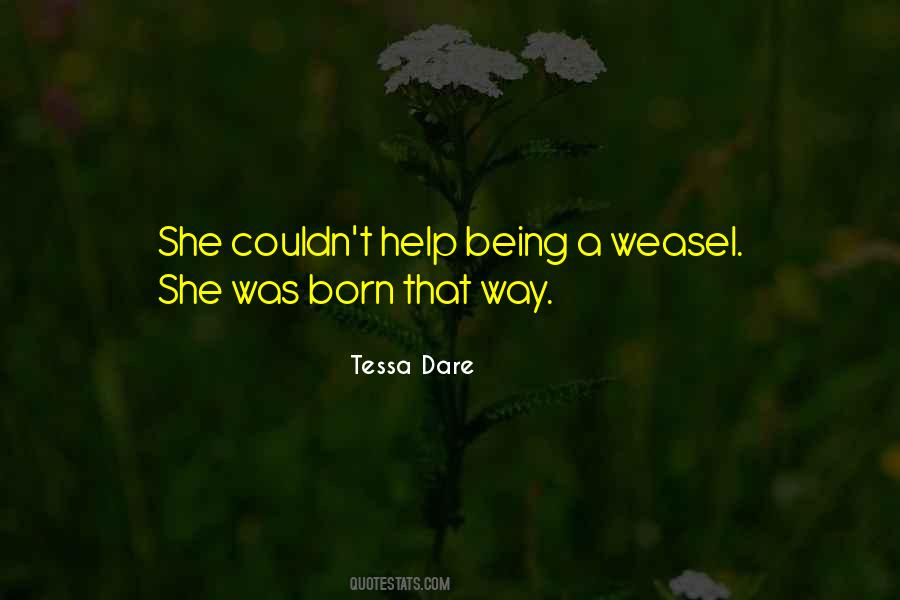 Born That Way Quotes #295497