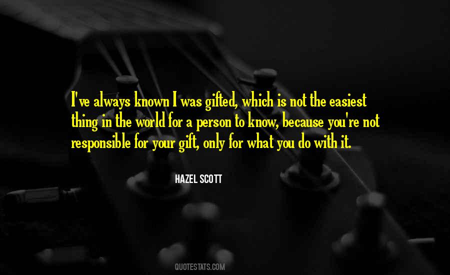 Gifted Person Quotes #1669781