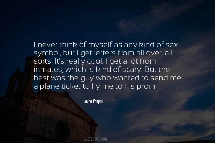 I Never Think Quotes #405903