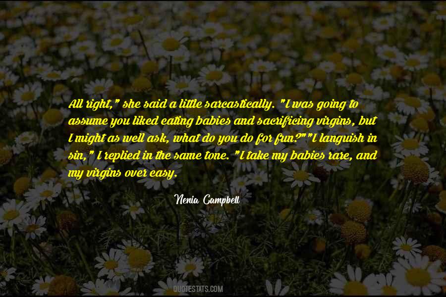 I Wanna Make Love To You Quotes #1848696