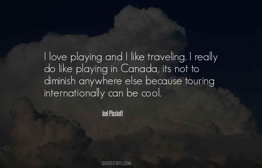 I Love Traveling Quotes #1808708