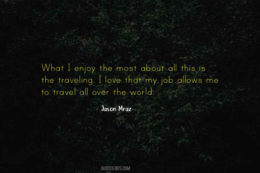 I Love Traveling Quotes #65005