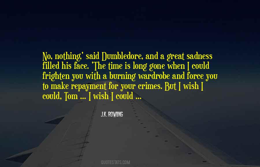 Dumbledore Is Quotes #1209902