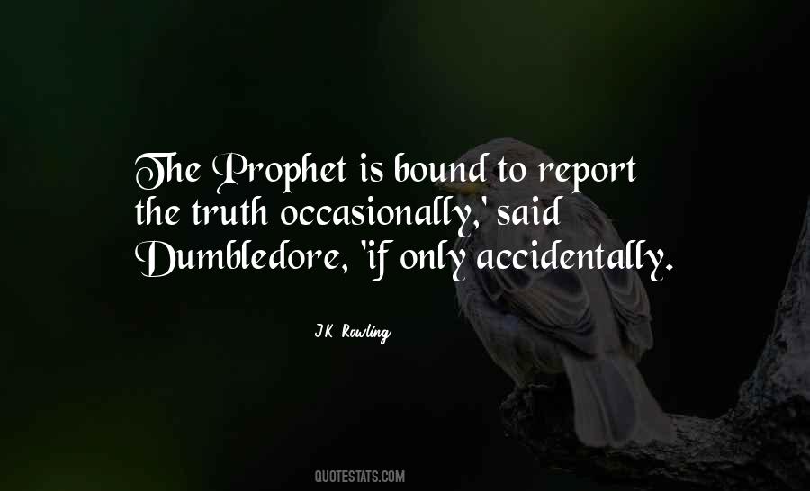 Dumbledore Is Quotes #229521