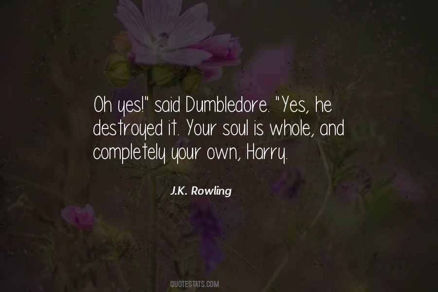Dumbledore Is Quotes #277657