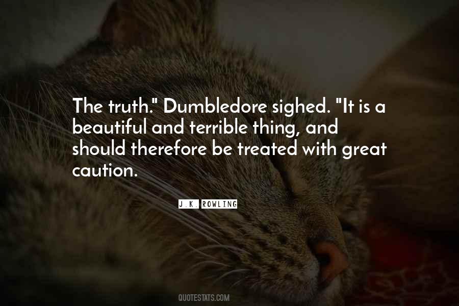 Dumbledore Is Quotes #520313