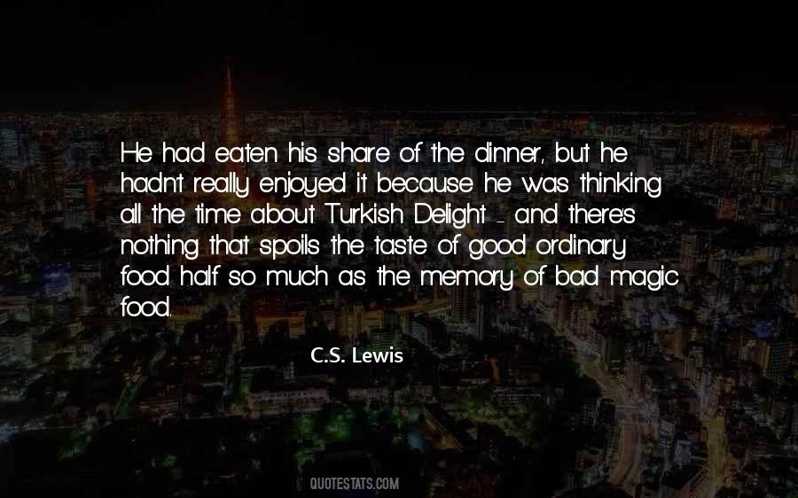 Food And Bad Quotes #1529742