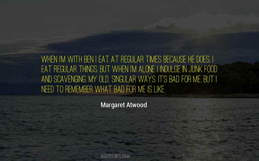 Food And Bad Quotes #1788317