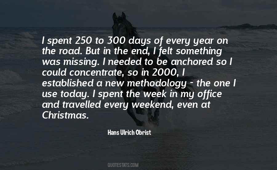 Weekend Spent Well Quotes #1028920