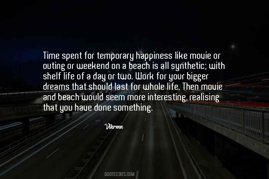 Weekend Spent Well Quotes #242490