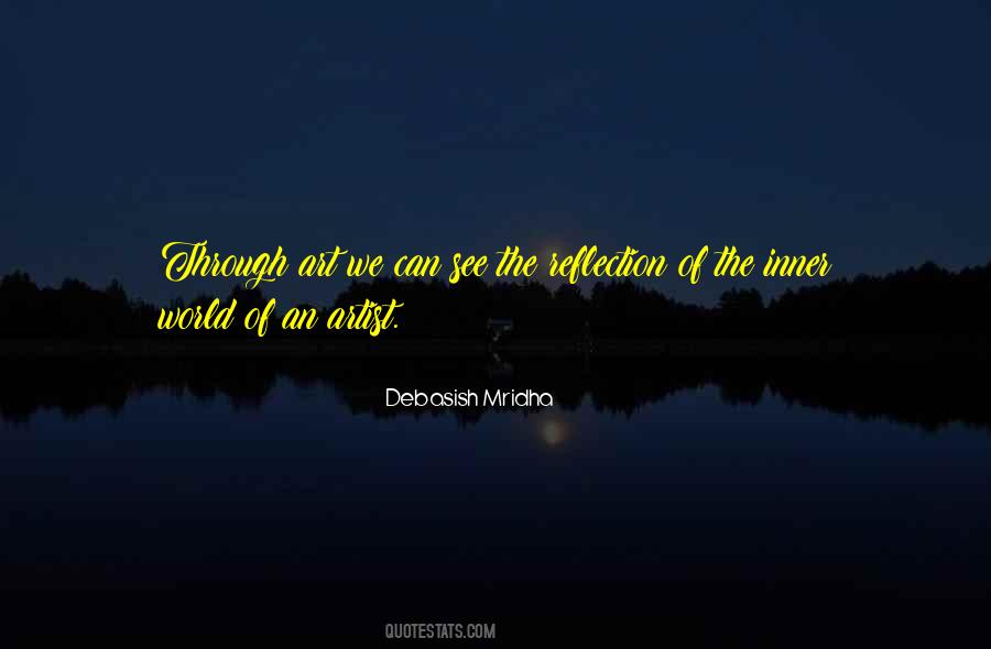 Art Reflection Quotes #546222