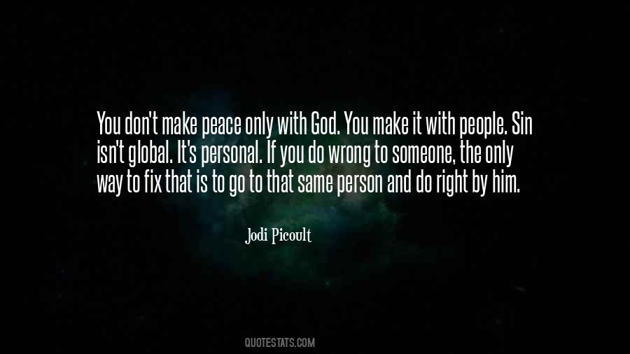 Make Peace With It Quotes #202407