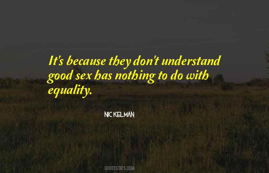 Good Equality Quotes #1648903