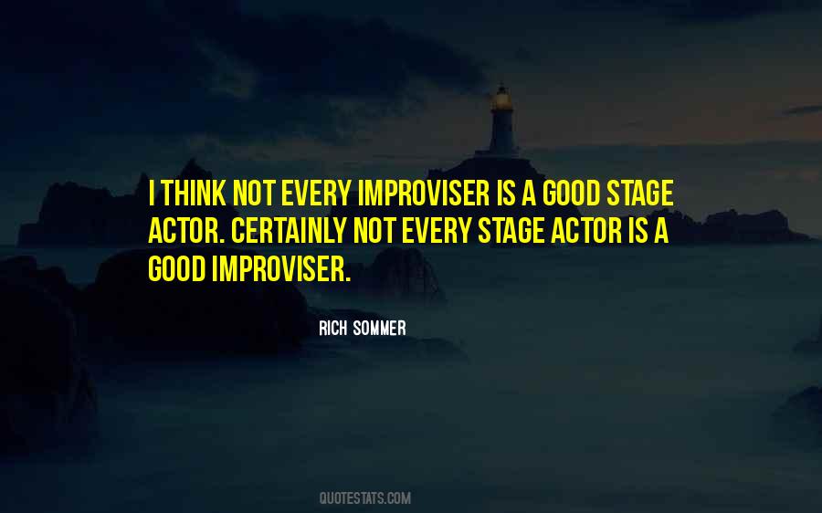 Best Improviser Quotes #429664