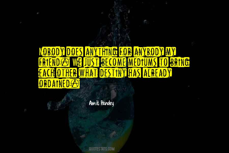 For My Friend Quotes #325589