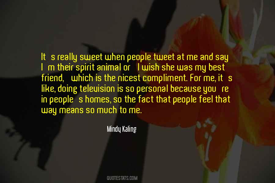 For My Friend Quotes #590365