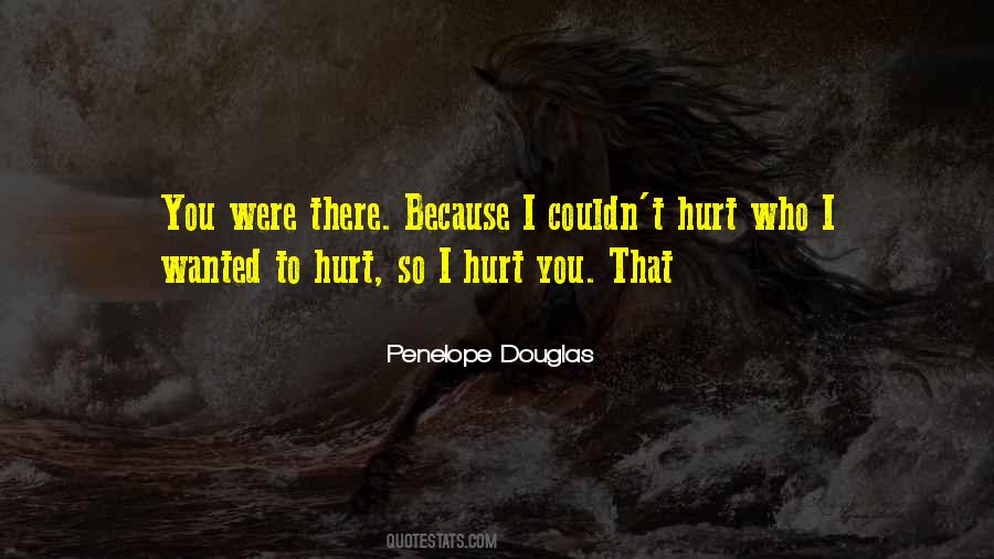 You Hurt I Hurt Quotes #105828